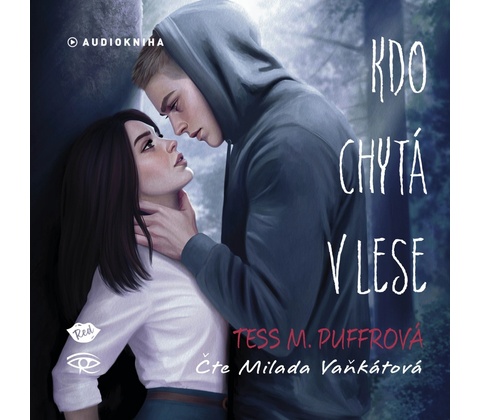 Kdo chytá v lese