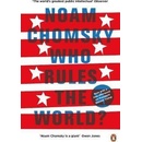 Who Rules the World? Noam Chomsky k