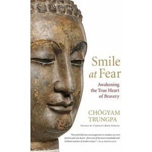 Smile at Fear | Chögyam Trungpa (ISBN: 9781590308851)