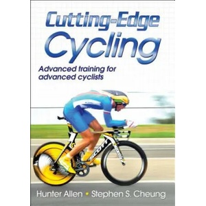 Cutting-Edge Cycling | Hunter Allen (2012)