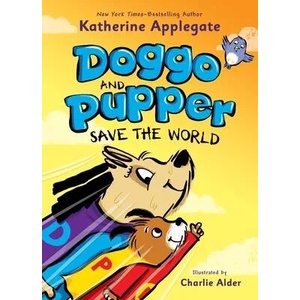 Doggo and Pupper: Save the World (ISBN: 9781250621009)