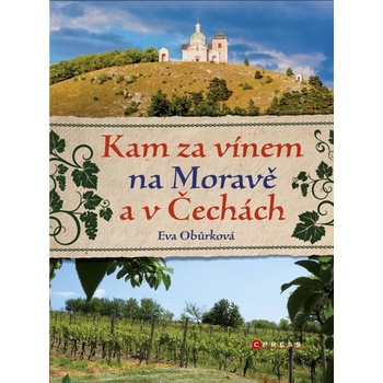 za vínem na Moravě a v Čechách Eva Obůrková