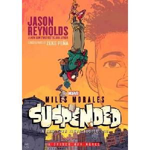 Miles Morales Suspended: A Spider-Man Novel | Zeke Pe? a (ISBN: 9781665918473)