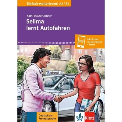 Einfach weiterlesen! Selima lernt Autofahren Klett nakladatelství