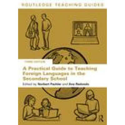 Practical Guide to Teaching Foreign Languages in the Secondary School