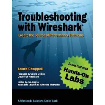 Troubleshooting with Wireshark | Laura Chappell