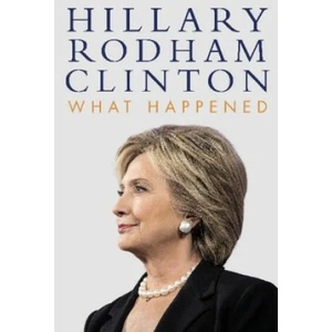 What Happened | Hillary Rodham Clinton (2017)