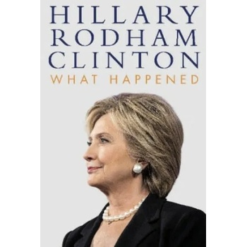 Image 1 of What Happened | Hillary Rodham Clinton