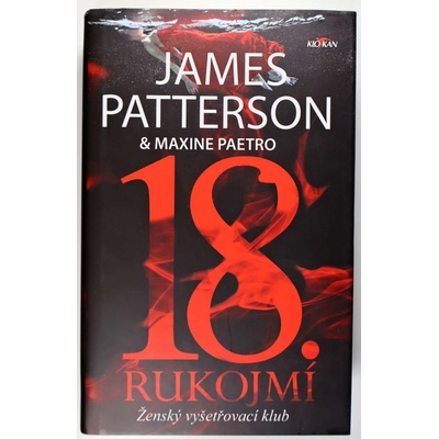 18 RUKOJMÍ ŽENSKÝ VYŠETŘOVACÍ KLUB - Patterson James,Paetro Maxine