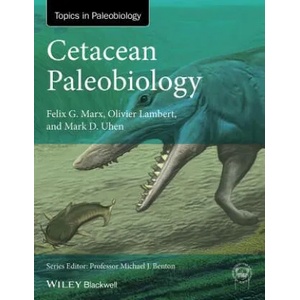 Cetacean Paleobiology | Mark D. Uhen, Felix Marx, Olivier Lambert (2016)