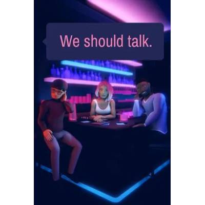 Игра We should talk. за PC Steam, Електронна доставка