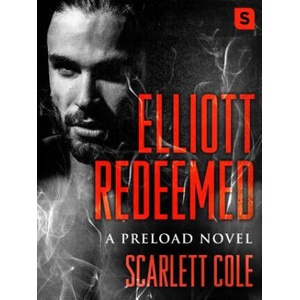 Elliott Redeemed | Scarlett Cole (ISBN: 9781250154873)