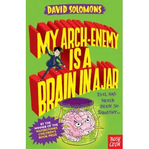 My Arch-Enemy Is a Brain In a Jar (ISBN: 9780857639912)