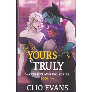 Not So Yours Truly (W/W/W Monster Romance) | Clio Evans (2022)