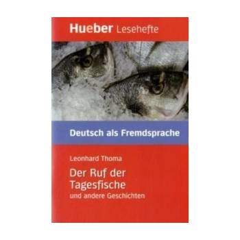 Der Ruf der Tagesfische - německá četba v originále úroveň B2
