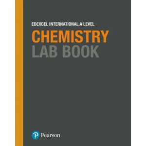 Pearson Edexcel International A Level Chemistry Lab Book | Pearson (ISBN: 9781292244716)