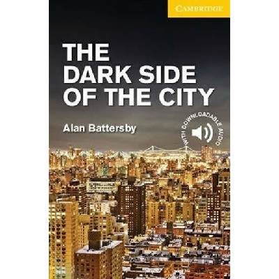 Dark Side of the City Level 2 Elementary/Lower Intermediate