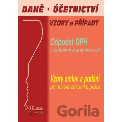 Daně, účetnictví, vzory a případy č. 9-10 / 2025 - Odpočet DPH v poměrné a krácené výši - Poradce s.r.o.