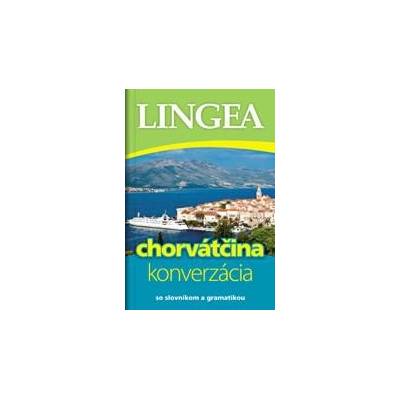 Chorvátčina - konverzácia so slovníkom a gramatikou-.4.vyd.
