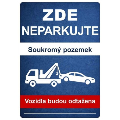 ⚠️ Cedule Neparkujte – Soukromý pozemek - A3 - 30x42 cm / Plast tl. 3 mm cn9