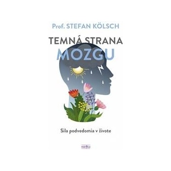 Temná strana mozgu