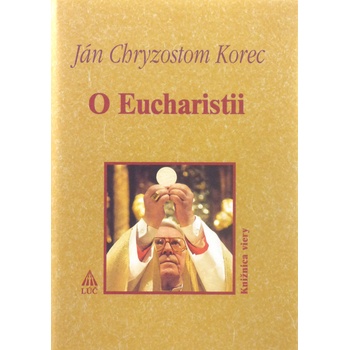 O Eucharistii