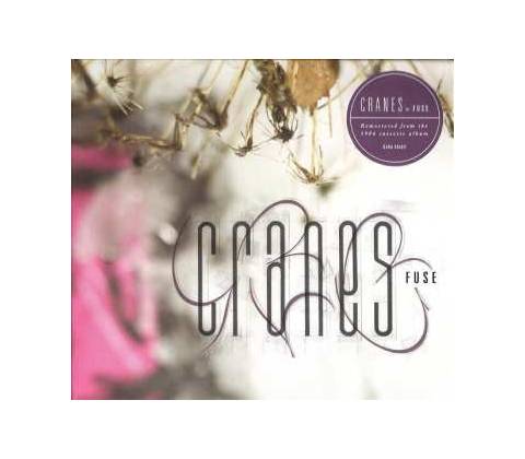 CRANES Fuse Digipack CD