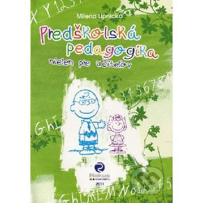 Predškolská pedagogika - Milena Lipnická