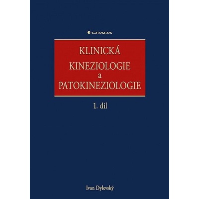 Klinická kineziologie a patokineziologie