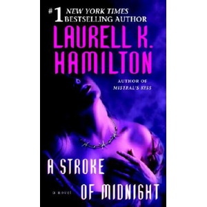 A Stroke of Midnight | Laurell K. Hamilton (ISBN: 9780345443601)