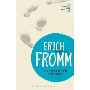 To Have or To Be? | Erich Fromm (2013)