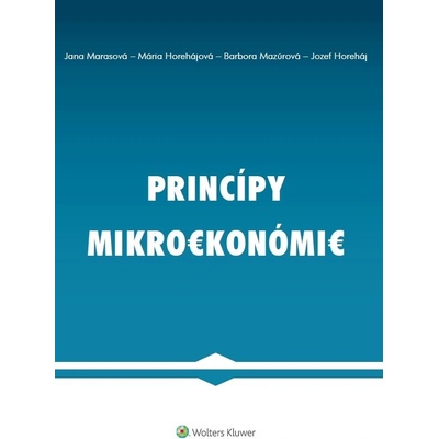 Princípy mikroekonómie - Marasová Jana a kolektív