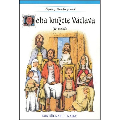 Doba knížete Václava - 10. století