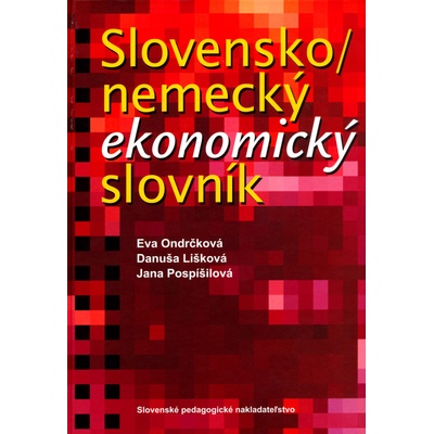 Slovensko - nemecký ekonomický slovník - Eva Ondrčková