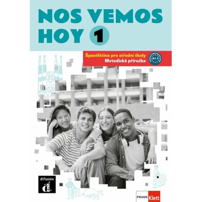 Nos vemos hoy 1 (A1) - metodická príručka (CZ verzia)