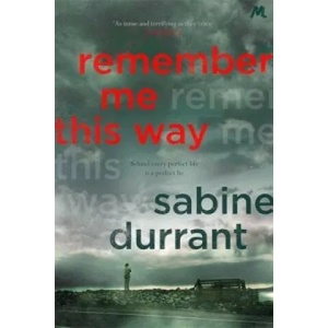 Remember Me This Way | Sabine Durrant (2015)