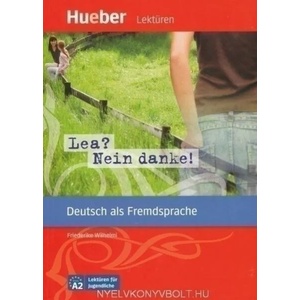 Lea? Nein, danke! - Leseheft | Friederike Wilhelmi (ISBN: 9783192116728)