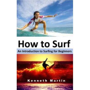 Image 1 of How to Surf: An Introduction to Surfing for Beginners