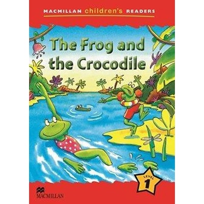 Macmillan Children's Readers Level 1 The Frog And The Crocodile
