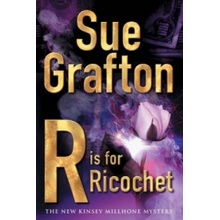 R is for Ricochet - Sue Grafton