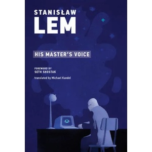 His Master's Voice | Seth Shostak, Michael Kandel (ISBN: 9780262538459)