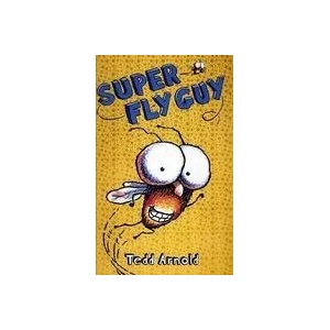 Super Fly Guy! (Fly Guy #2) | Tedd Arnold (ISBN: 9780439639040)