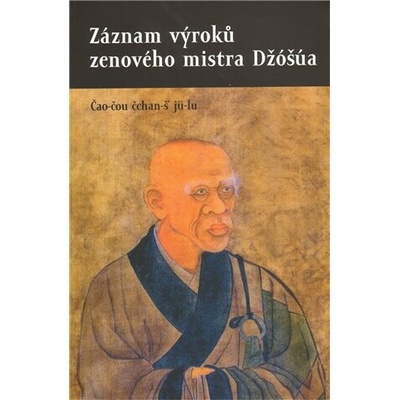Záznam výroků zenového mistra Džóšúa