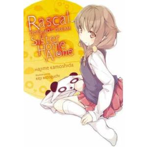 Rascal Does Not Dream of a Sister Home Alone (ISBN: 9781975312602)