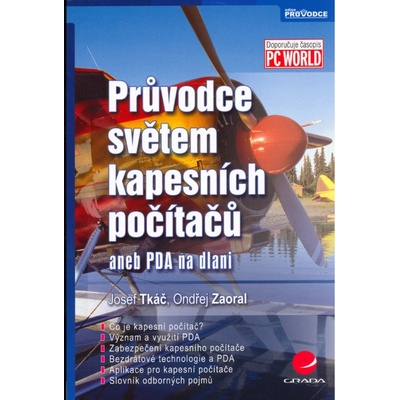 Průvodce světem kapesních počítačů - Josef Tkáč, Ondřej Zaoral