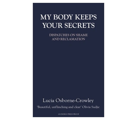 My Body Keeps Your Secrets