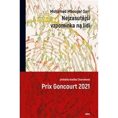 Mohamed Mbougar Sarr Nejzasutější vzpomínka na lidi
