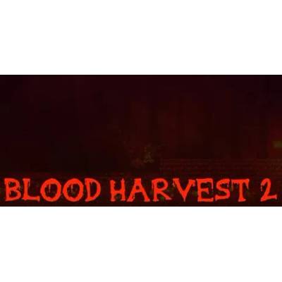 Игра Blood Harvest 2 за PC Steam, Електронна доставка