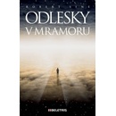 Odlesky v mramoru