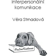 Interperson ální komunikace - Strnadová, Věra